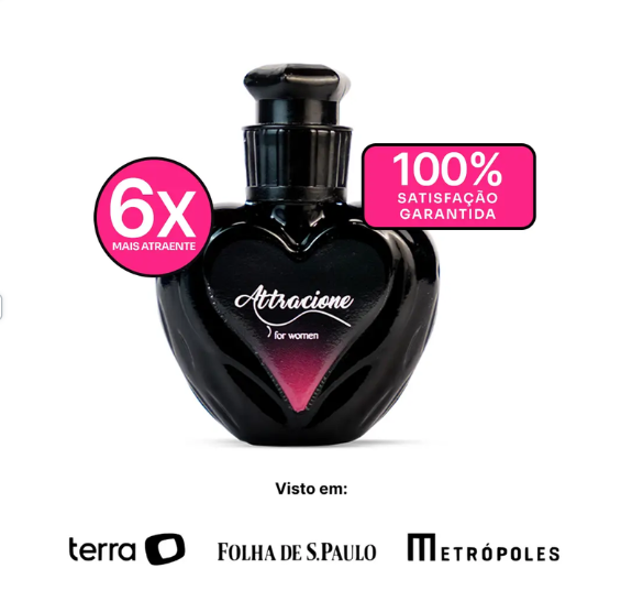 ATTRACIONE Desperte o desejo com três borrifadas do único perfume que possui o feromônio “magnético” ATTRACIONE